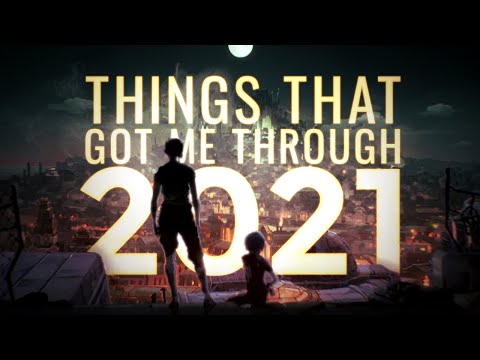 The Games (and other things) That Got Me Through 2021