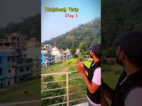 Rishikesh Trip part 1 #rishikeshshorts #trend #youtubeshorts #ytshorts