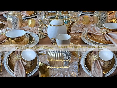 The Cream and Gold  Glam Summer Tablescape | 2023 Home Décor Ideas | Heavens Pearls 2023