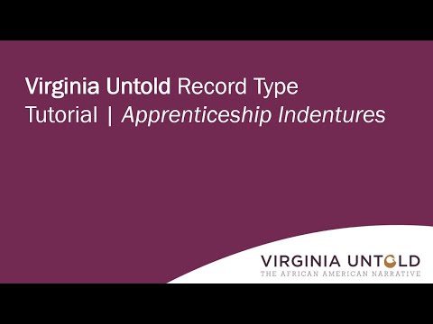 Virginia Untold Record Type Tutorial | Apprenticeship Indentures