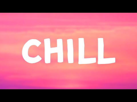 LISA - Chill (Lyrics)