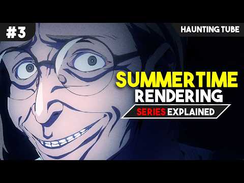 Finale of This AMAZING Time-Loop Anime - Summertime Rendering Explained (Part-3) | Haunting Tube