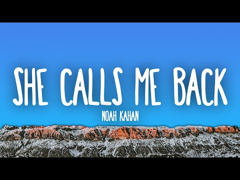 Noah Kahan - She Calls Me Back