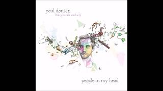 People in my Head - Paul Dantan feat. Ghazala Senhadji