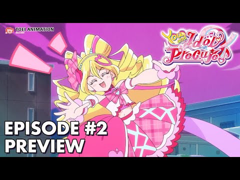 You and Idol Precure ♪ | Am I Going Viral? | Episode #2 Preview