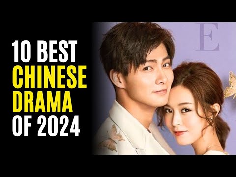 Top 10 Modern Chinese Dramas You Must Watch in 2024