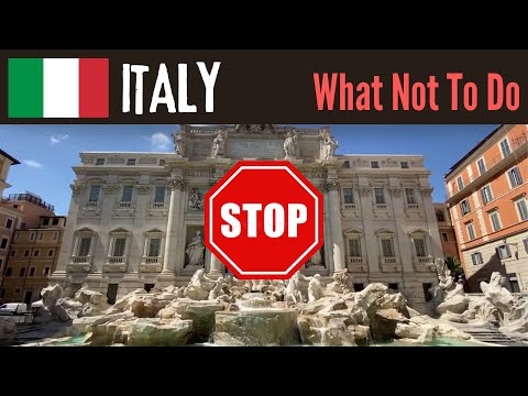 ITALY 🇮🇹 | WHAT NOT TO DO When Visiting ❌ | Do's, Don'ts, Advice & Travel Tips