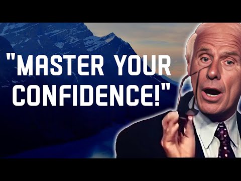 5 Ways to Mastering Self Confidence - Jim Rohn Motivation