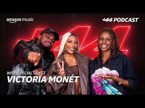 VICTORIA MONÉT (Season 3, Episode 7 | +44 Podcast with Sideman & Zeze Millz | Amazon Music