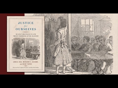 Book Launch | Justice for Ourselves: Black Virginians Claim Their Freedom After Slavery