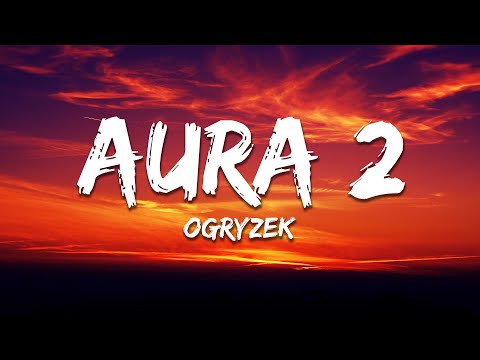 Ogryzek - AURA 2 (Slowed)