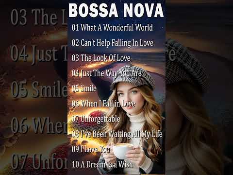 Relaxing Cafe - Jazz Bossa Nova Music 🎺🐫Bossa Nova Best Cover  #bossanova #jazzbossanova