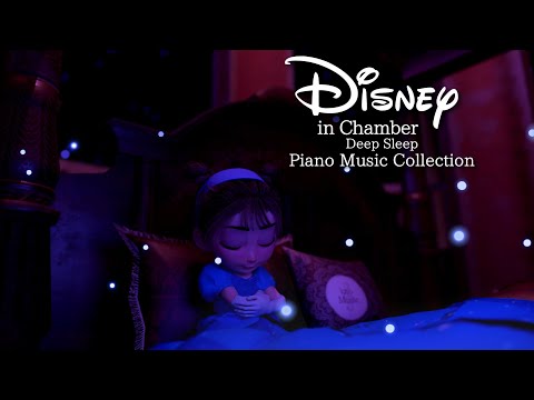 Disney Bedtime Piano Music Collection for Deep Sleep and Soothing (No Mid-roll Ads)