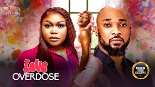 Love Overdose (Ruth Kadiri Chinonso Deza The Great) - Nigerian Movies | Latest Nigerian Movie 2025