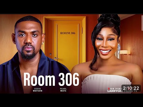 ROOM 306 - EDDY WATSON, PEARL WATS, NOSA REX 2025 New Movies