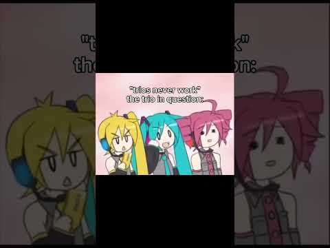 silly caption #triplebaka #vocaloid #trending #fypシ゚viral #hatsunemiku #trio #trios #teto #neru