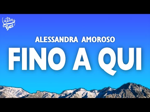 Alessandra Amoroso - Fino a qui (Testo/Lyrics) | Sanremo 2024