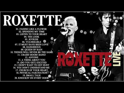 Roxette New Playlist 2023 - Roxette Greatest Hits Full ALbum