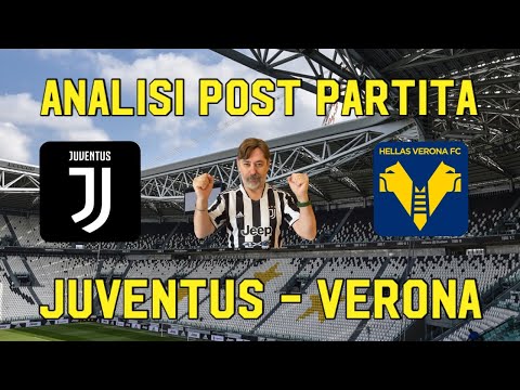 JUVENTUS   VERONA ANALISI POST PARTITA