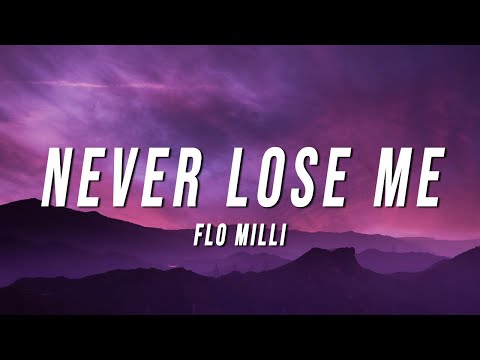 Flo Milli - Never Lose Me (Lyrics)