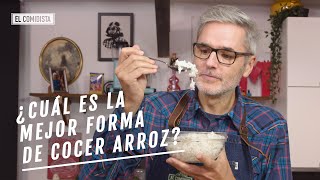 ¿Cuál es la mejor manera de hacer arroz blanco? | EL COMIDISTA