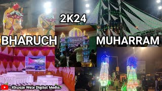 Bharuch Muharram Tajiya. 2k24 | Bharuch Gujarat.#tajiya  #muharram2024