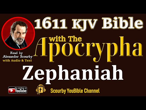 36 ~ New | ZEPHANIAH KJV  | Audio and Text | by Alexander Scourby | God is Love and Truth.