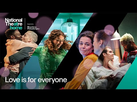 Love is Love is Love | National Theatre at Home