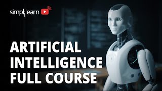 🔥 Artificial Intelligence Full Course 2024 | AI Full Course | AI And ML Full Course | Simplilearn