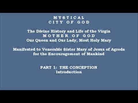 Part I: Introduction - Mystical City of God: Divine History & Life of Mary, Mother of God