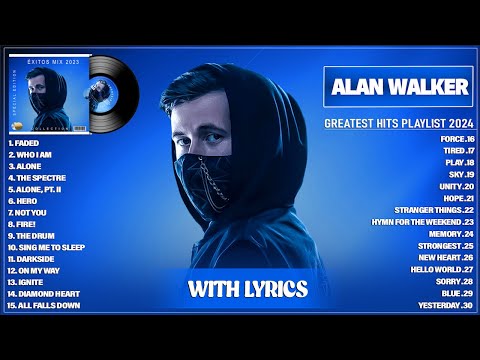 Alan Walker Playlist 2024 (With Lyrics) - Greatest Hits Full Album - Best Songs Collection 2024