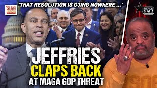 Jeffries BLASTS House Republican PLOTS To Kick Dozens Of Democrats Off Committees | Roland Martin