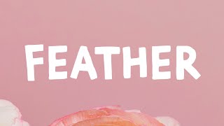 Sabrina Carpenter - Feather (Lyrics)