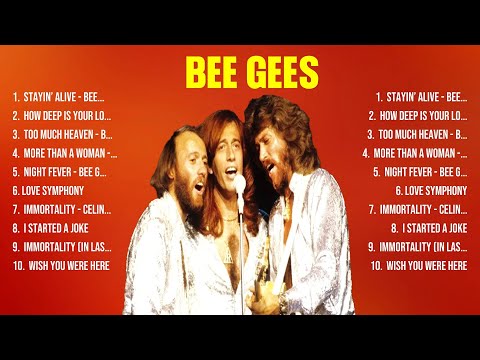 Bee Gees The Best Music Of All Time ▶️ Full Album ▶️ Top 10 Hits Collection