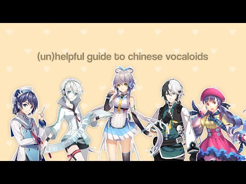 (un)helpful guide to chinese vocaloids