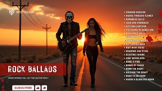 Ultimate Sad Rock Ballads | Timeless Emotional Rock Classics