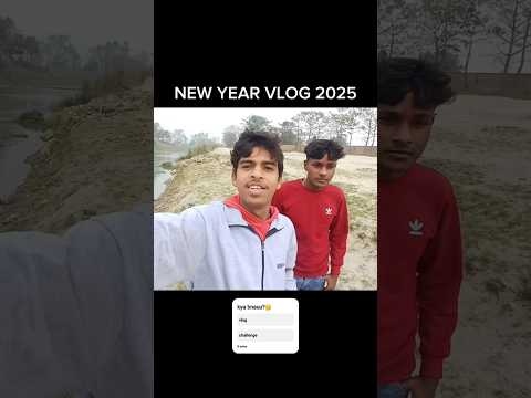 NEW YEAR VLOG 2025 @ANANDSAH-SHORTS #shorts