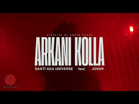 Santi & Joker -Arkanı Kolla