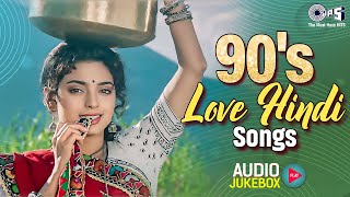 90’s Love Hindi Songs | 90s Hits Hindi Songs | Old Hindi Songs | Evergreen Bollywood Hits Jukebox