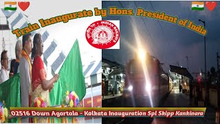 Train Inaugurate by Hons. President of India। 02516 Down AGTL-KOAA Inauguration Spl #indianrailways