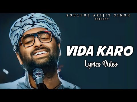 Arijit Singh: Vida Karo (Lyrics) | Amar Singh Chamkila | Jonita Gandhi, A.R Rahman, Irshad Kamil