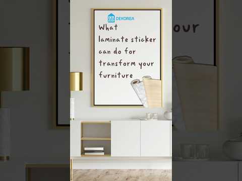 Laminate Stickers for Furniture Without Damaging It