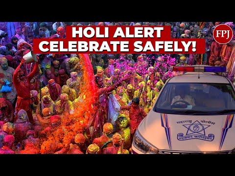 Holi 2025: Must-Know Guidelines from Mumbai Police for a Safe Celebration