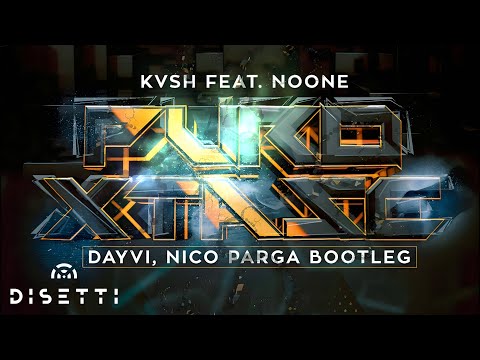 Puro Êxtase - Dayvi, Nico Parga (KVSH Ft. Noone)