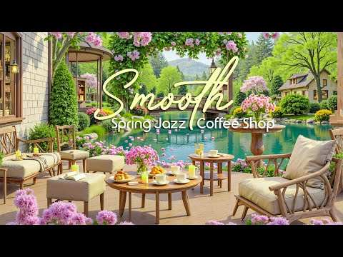 Smooth Jazz for Work & Study ☕ Relaxing Coffee Shop Ambience Background Music for Focus,Productivity