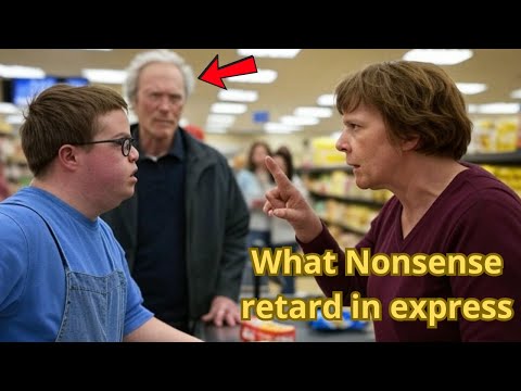 Customer Abuses Employee with Down Syndrome Unaware Clint Eastwood is Watching!