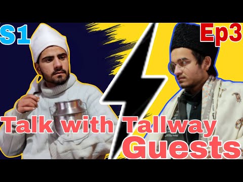 Talk with Tallway Guests S1 ep3.                 #mcstanwinner #shehzada #acv