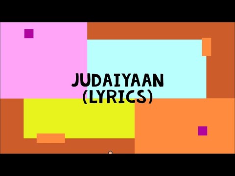 Judaiyaan (Lyrics) - Abhishek Malhan aka Fukra Insaan and Jiya Shankar