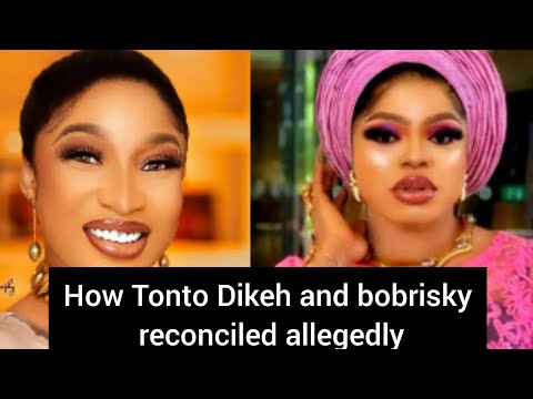 How Tonto Dikeh and bobrisky reconciled allegedly