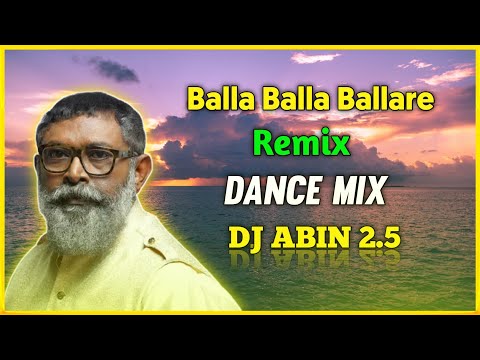 Balla Balla Ballare Remix | DANCE MIX | DJ ABIN 2.5 | Malayalam DJ Songs | I am Abin